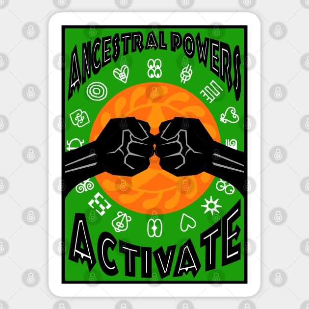 ALKEBULAN - ANCESTRAL POWERS ACTIVATE T-Shirt Sticker by DodgertonSkillhause
